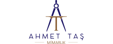 Ahmet Taş Mimarlık | Mimarlık, Mühendislik ve Proje Danışmanlığı